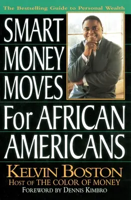 Inteligentné finančné pohyby pre Afroameričanov - Smart Money Moves for African-Americans