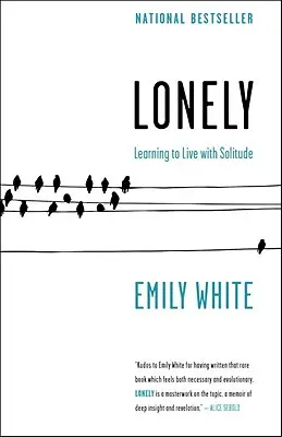 Osamelosť - naučiť sa žiť so samotou - Lonely - Learning to Live with Solitude