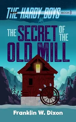 Tajomstvo starého mlyna - The Secret of the Old Mill
