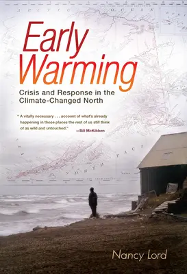 Ranné otepľovanie - kríza a reakcia v klimaticky zmenenom Severe - Early Warming - Crisis and Response in the Climate-Changed North