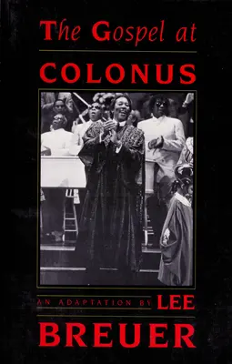 Evanjelium v Kolóne - The Gospel at Colonus
