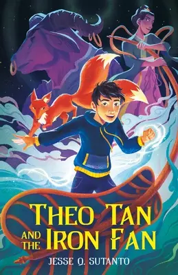 Theo Tan a železný ventilátor - Theo Tan and the Iron Fan