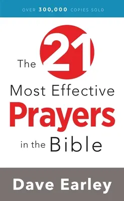 21 najúčinnejších modlitieb v Biblii - The 21 Most Effective Prayers in the Bible
