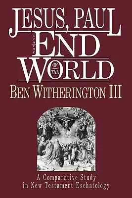 Ježiš, Pavol a koniec sveta - Jesus, Paul and the End of the World