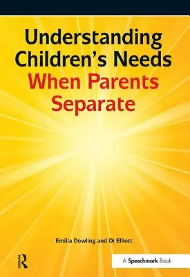 Pochopenie potrieb detí pri rozchode rodičov - Understanding Children's Needs When Parents Separate