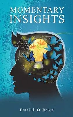 Momentálne poznatky - Momentary Insights