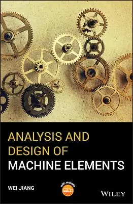 Analýza a konštrukcia strojových prvkov - Analysis and Design of Machine Elements