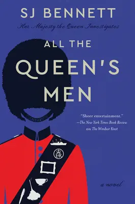 Všetci kráľovnini muži - román - All the Queen's Men - A Novel