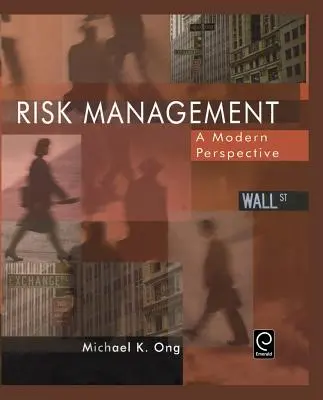 Riadenie rizík: Moderná perspektíva - Risk Management: A Modern Perspective