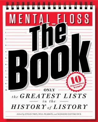 Mentálna niť: Kniha: Najväčšie zoznamy v histórii zoznamov - Mental Floss: The Book: The Greatest Lists in the History of Listory