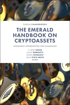 The Emerald Handbook on Cryptoassets (Smaragdová príručka o kryptoaktívach): Investičné príležitosti a výzvy - The Emerald Handbook on Cryptoassets: Investment Opportunities and Challenges