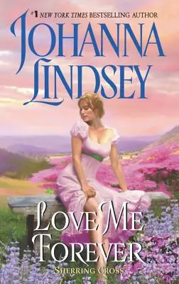 Miluj ma navždy: Sherring Cross - Love Me Forever: Sherring Cross