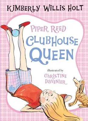 Piper Reed, Kráľovná klubovne - Piper Reed, Clubhouse Queen