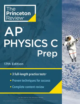 Princeton Review AP Physics C Prep, 17th Edition: 3 cvičné testy + kompletný prehľad obsahu + stratégie a techniky - Princeton Review AP Physics C Prep, 17th Edition: 3 Practice Tests + Complete Content Review + Strategies & Techniques
