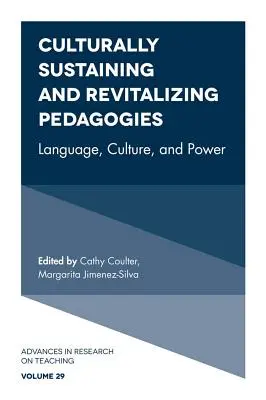 Kultúrne udržateľné a revitalizačné pedagogiky: Jazyk, kultúra a moc - Culturally Sustaining and Revitalizing Pedagogies: Language, Culture, and Power