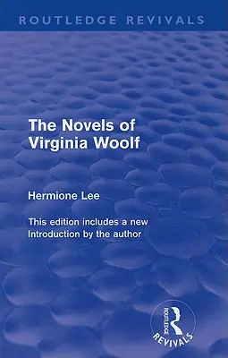 Romány Virginie Woolfovej - The Novels of Virginia Woolf