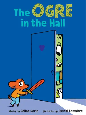 Zlobor v sále - The Ogre in the Hall
