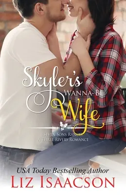 Skylerova žena, ktorá chce byť manželkou - Skyler's Wanna-Be Wife