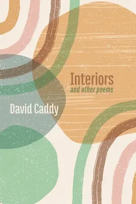 Interiéry a iné básne - Interiors, and other poems