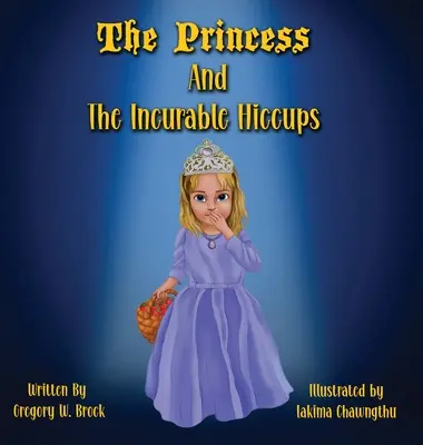 Princezná a nevyliečiteľná štikútka - The Princess and the Incurable Hiccups