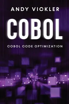 Cobol: Optimalizácia kódu Cobol - Cobol: Cobol Code Optimization