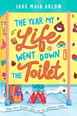 Rok, keď môj život išiel do hajzlu - The Year My Life Went Down the Toilet