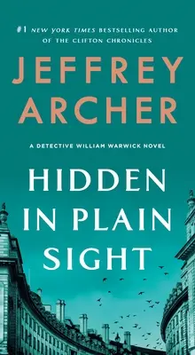 Skryté na prvý pohľad: A Detective William Warwick Novel - Hidden in Plain Sight: A Detective William Warwick Novel