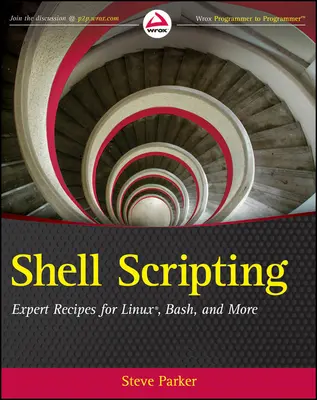 Shell Scripting: Odborné recepty pre Linux, Bash a ďalšie aplikácie - Shell Scripting: Expert Recipes for Linux, Bash, and More