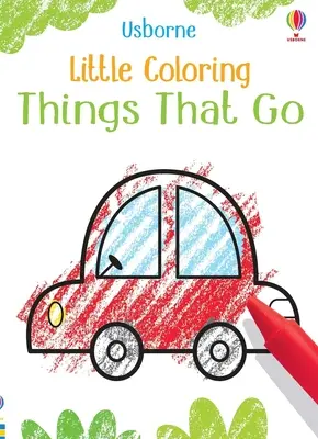 Malé omaľovánky, ktoré idú - Little Coloring Things That Go