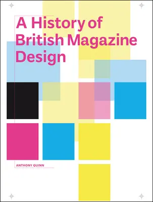 Dejiny britského časopiseckého dizajnu - A History of British Magazine Design