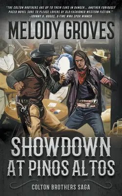 Zúčtovanie v Pinos Altos: Sága o bratoch Coltonovcoch - Showdown at Pinos Altos: The Colton Brothers Saga