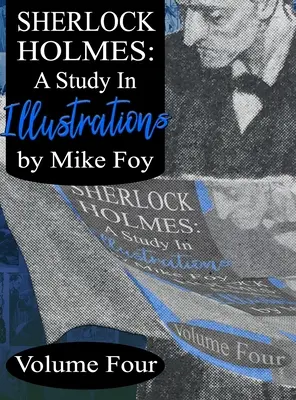Sherlock Holmes - Štúdia o ilustráciách - 4. diel - Sherlock Holmes - A Study in Illustrations - Volume 4