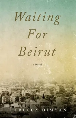 Čakanie na Bejrút - Waiting for Beirut