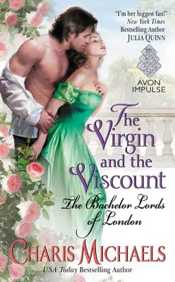 Panna a vikomt: Páni starí mládenci z Londýna - The Virgin and the Viscount: The Bachelor Lords of London
