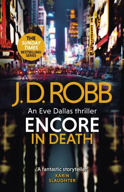 Prídavok v smrti: Triler Evy Dallasovej (V smrti 56) - Encore in Death: An Eve Dallas thriller (In Death 56)