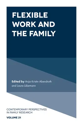 Flexibilná práca a rodina - Flexible Work and the Family