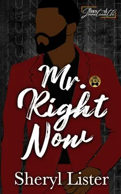 Pán Práve Teraz: Baes of Juneteenth - Mr. Right Now: Baes of Juneteenth