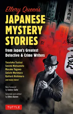 Ellery Queen's Japanese Mystery Stories: Od najväčších japonských autorov detektívok a kriminálnych príbehov - Ellery Queen's Japanese Mystery Stories: From Japan's Greatest Detective & Crime Writers