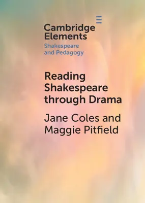 Čítanie Shakespeara prostredníctvom drámy - Reading Shakespeare Through Drama