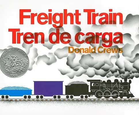 Nákladný vlak/Tren de Carga: Dvojjazyčný španielsko-anglický - Freight Train/Tren de Carga: Bilingual Spanish-English