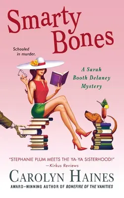 Smarty Bones: Záhada Sarah Booth Delaneyovej - Smarty Bones: A Sarah Booth Delaney Mystery