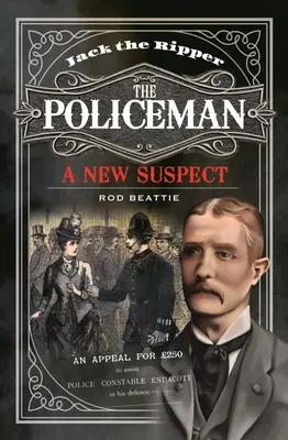 Jack Rozparovač - Policajt: Nový podozrivý - Jack the Ripper - The Policeman: A New Suspect