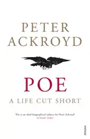 Poe - Skrátený život - Poe - A Life Cut Short