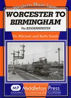 Worcester do Birminghamu - cez Kidderminster - Worcester to Birmingham - Via Kidderminster