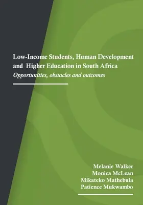 Študenti s nízkymi príjmami, ľudský rozvoj a vysokoškolské vzdelávanie v Južnej Afrike: Príležitosti, prekážky a výsledky - Low-Income Students, Human Development and Higher Education in South Africa: Opportunities, obstacles and outcomes
