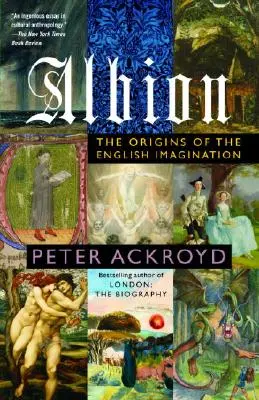 Albion: Pôvod anglickej predstavivosti - Albion: The Origins of the English Imagination