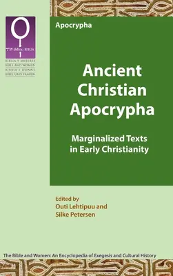 Starokresťanské apokryfy: Marginalizované texty v ranom kresťanstve - Ancient Christian Apocrypha: Marginalized Texts in Early Christianity