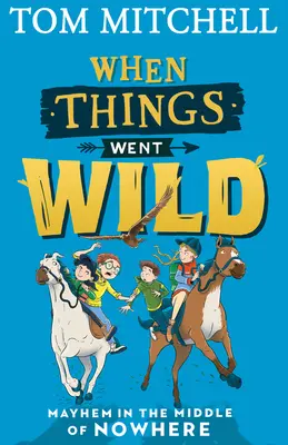 Keď sa veci zvrtli - When Things Went Wild