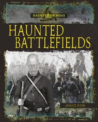 Strašidelné bojiská - Haunted Battlefields