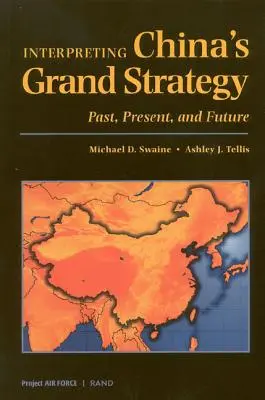 Interpretácia veľkej stratégie Číny: Minulosť, súčasnosť a budúcnosť - Interpreting China's Grand Strategy: Past, Present, and Future